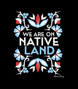 We are on Native Land