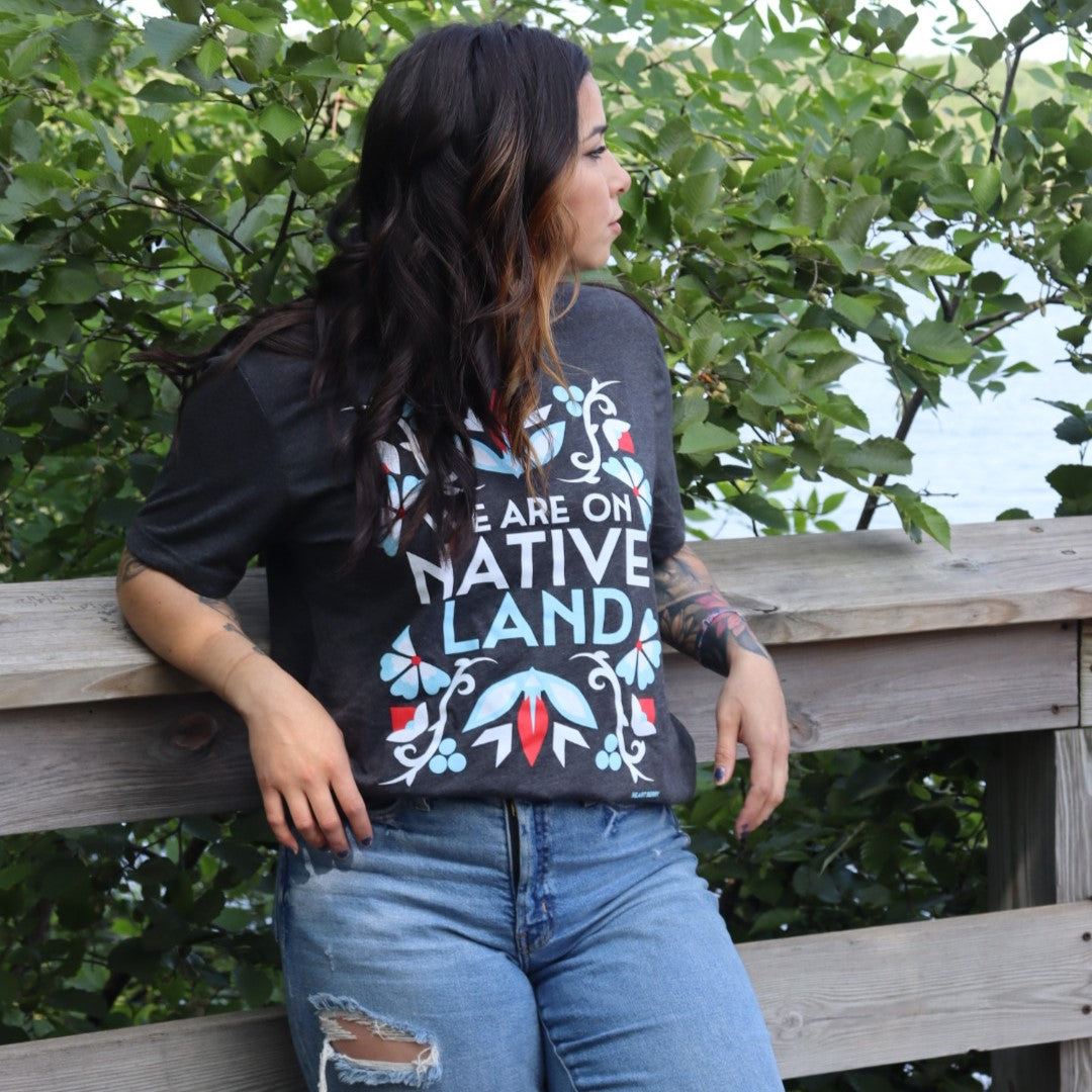 We are on Native Land Tshirt